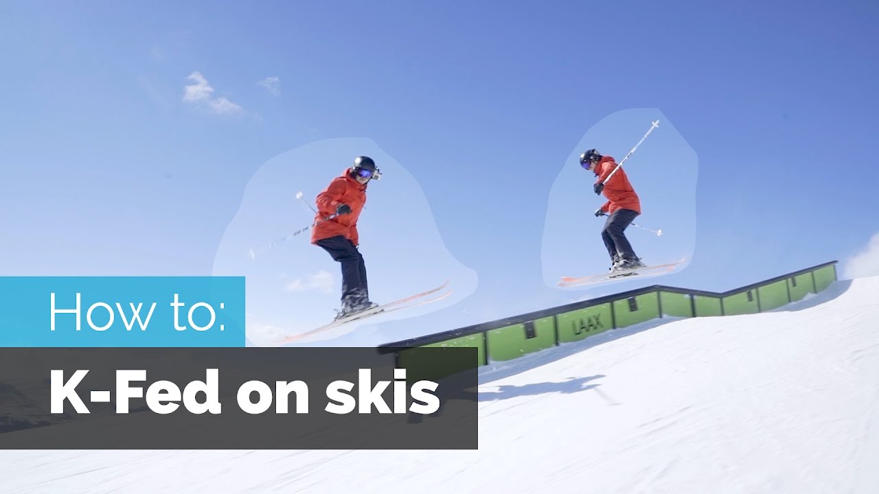 How To K-fed on Skis | FS Swap to BS 270 Out